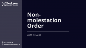 Family Law Liverpool - Non-molestion Order